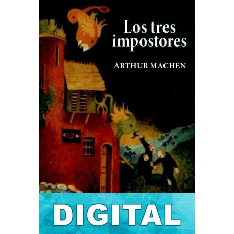 Los tres impostores Arthur Machen