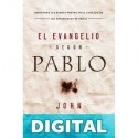 El Evangelio según Pablo John F. MacArthur