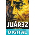 Juárez. La otra historia (El día siguiente) José Luis Trueba