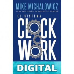 El sistema Clockwork Mike Michalowicz
