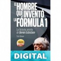 El hombre que inventó la Formula 1 (Indicios no ficción) Tom Bower