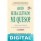 Quién se ha llevado mi queso Spencer Johnson