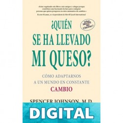 Quién se ha llevado mi queso Spencer Johnson