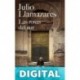 Las rosas del sur Julio Llamazares