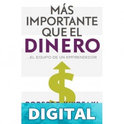 Más importante que el dinero Kiyosaki, Robert T.
