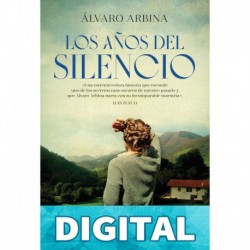 Los años del silencio Álvaro Arbina