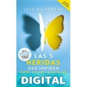 Las 5 heridas que impiden ser uno mismo (Autoayuda) Lise Bourbeau