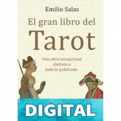 El gran libro del Tarot: Una obra excepcional distinta a todo lo publicado Emilio Salas