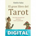 El gran libro del Tarot: Una obra excepcional distinta a todo lo publicado Emilio Salas
