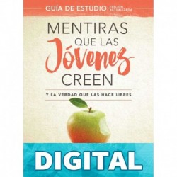 Mentiras que las jóvenes creen, Guía de estudio Nancy Demoss Wolgemuth & Dannah Gresh