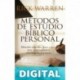 Métodos de estudio bíblico personal Rick Warren