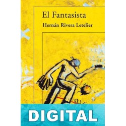 El fantasista Hernán Rivera Letelier