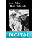 Vidas rebeldes Arthur Miller