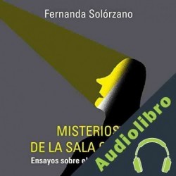 Audiolibro Misterios de la sala oscura Fernanda Solórzano