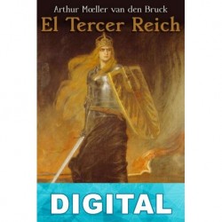 El Tercer Reich Arthur Moeller van den Bruck