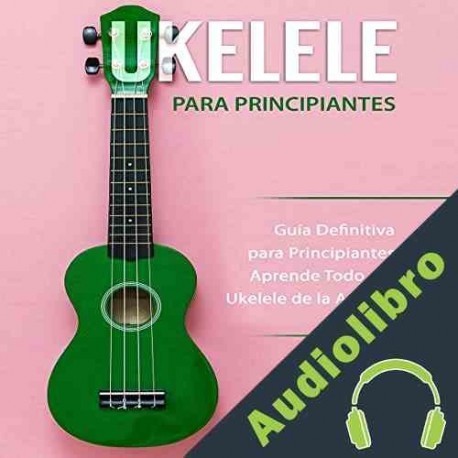 Audiolibro Ukelele para principiantes Peter F. Sheldon