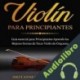 Audiolibro Violín para principiantes Britannia Music Studio