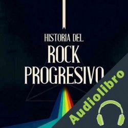Audiolibro Historia del Rock Progresivo Online Studio Productions