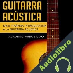 Audiolibro Guitarra acústica Academy Music Studio