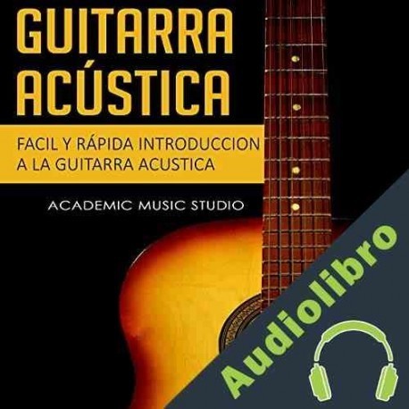 Audiolibro Guitarra acústica Academy Music Studio