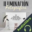 Audiolibro Iluminación Fotográfica James Carren