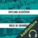Audiolibro Voces de Chernóbil Svetlana Alexiévich