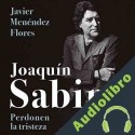 Audiolibro Joaquín Sabina Javier Menéndez Flores