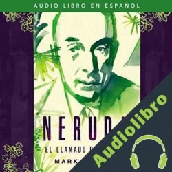 Audiolibro Neruda: el llamado del poeta Mark Eisner