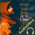 Audiolibro San Juan de la Cruz: El patrono de los poetas españoles Online Studio Productions