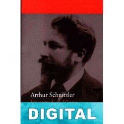 Juventud en Viena Arthur Schnitzler
