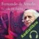 Audiolibro La vida sin dueño Fernando de Szyszlo