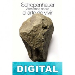 Aforismos sobre el arte de vivir Arthur Schopenhauer