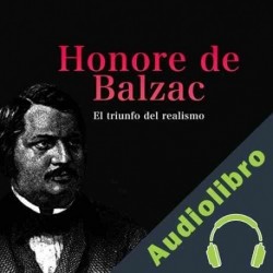 Audiolibro Honoré de Balzac: El triunfo del realism Online Studio Productions