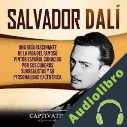 Audiolibro Salvador Dalí Captivating History