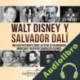 Audiolibro Walt Disney y Salvador Dalí Captivating History