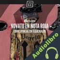 Audiolibro Novato en nota roja Andino Suárez
