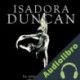Audiolibro Isadora Duncan Online Studio Productions