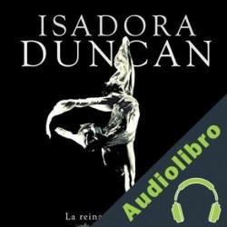 Audiolibro Isadora Duncan Online Studio Productions