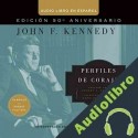 Audiolibro Perfiles de Coraje John F. Kennedy