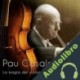 Audiolibro Pau Casals Online Studio Productions