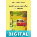 Delicioso suicidio en grupo Arto Paasilinna