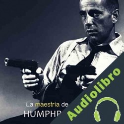Audiolibro Humphrey Bogart: La maestría de un genial actor Online Studio Productions