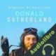 Audiolibro Donald Sutherland: Biografía no autorizada Online Studio Productions