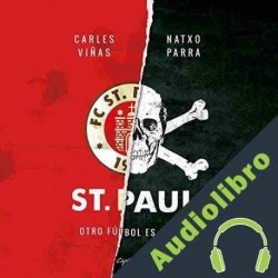 Audiolibro St. Pauli: Otro Futbol Es Posible Natxo Parra