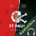 Audiolibro St. Pauli: Otro Futbol Es Posible Natxo Parra