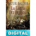 La lanza del destino Artur Balder