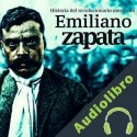 Audiolibro Emiliano Zapata Online Studio Productions