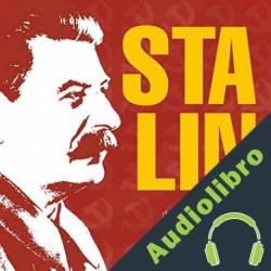Audiolibro Stalin: La brutal dictadura de un hombre de acero Online Studio Productions
