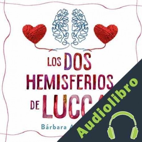 Audiolibro Los dos hemisferios de Lucca Bárbara Anderson
