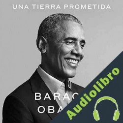 Audiolibro Una tierra prometida Barack Obama